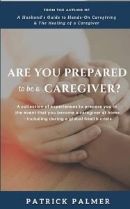 The Heart of Care: Unveiling Why We Choose to Be Caregivers